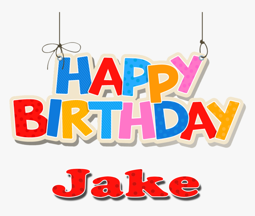 Jake Happy Birthday Name Png - Happy Birthday Name Abdul, Transparent Png, Free Download