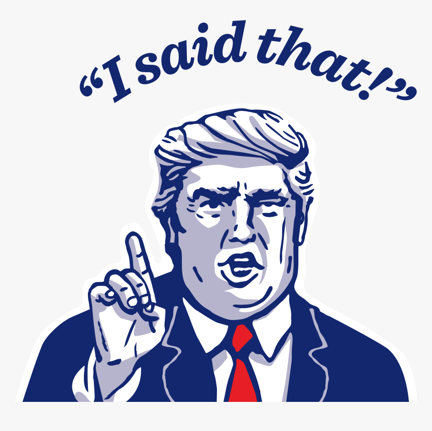 Transparent Prominent Clipart - Transparent Trump Quote, HD Png Download, Free Download