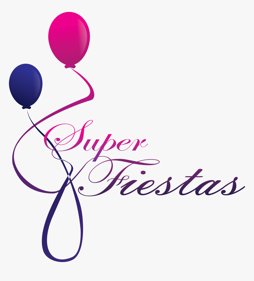 Súper Fiestas - Our Family Quotes, HD Png Download, Free Download