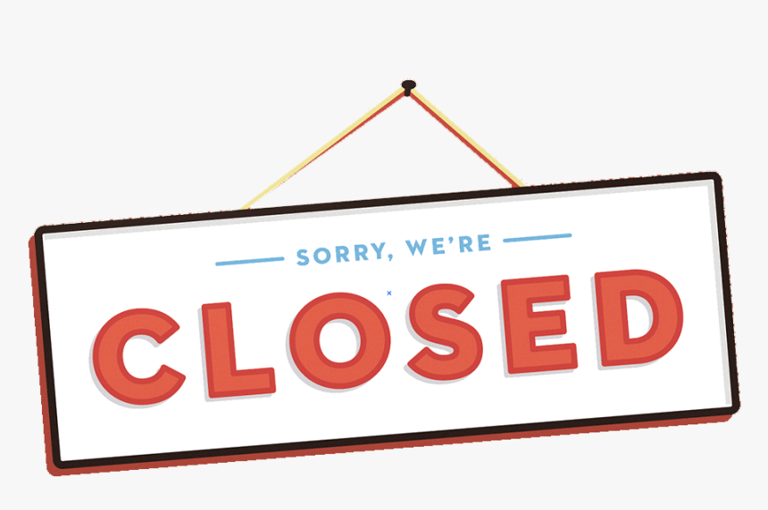 Transparent Sorry We"re Closed Png - Human Action, Png Download, Free Download