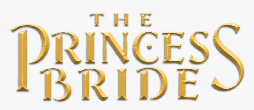 Clip Art Princess Bride Font - Princess Bride, HD Png Download, Free Download