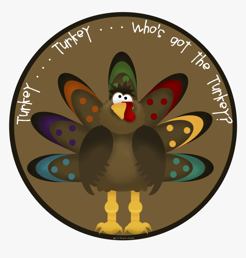 Who's Got The Turkey, HD Png Download, Free Download