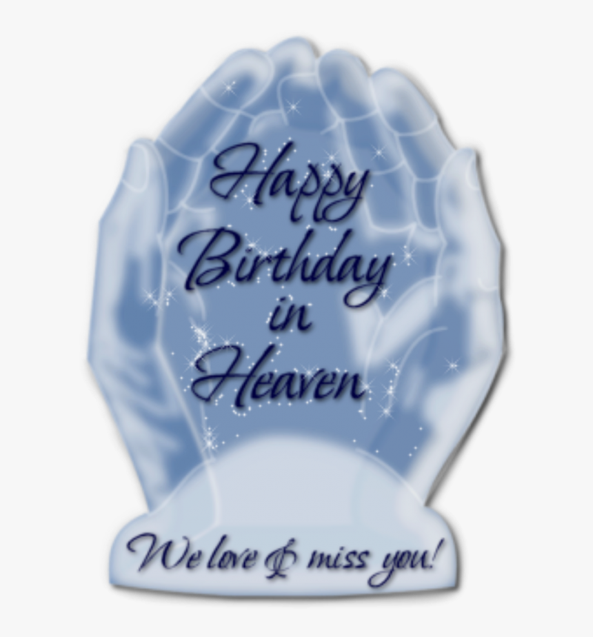 Transparent Happy Birthday Mom Png - Happy Birthday In Heaven, Png Download, Free Download