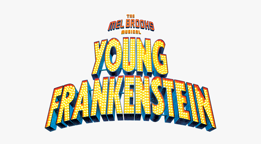 New Mel Brooks Musical Young Frankenstein, HD Png Download, Free Download