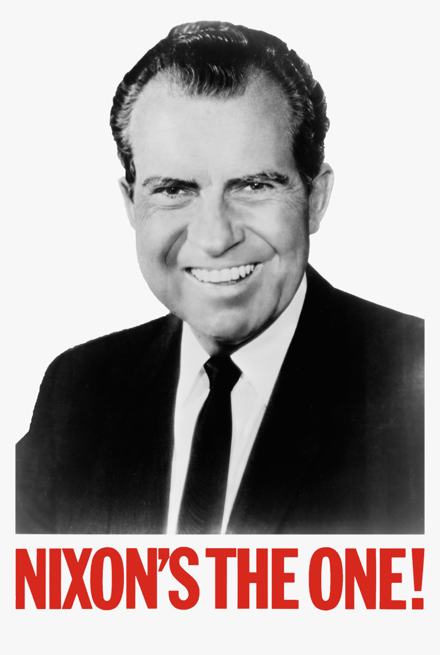Nixon"s The One 1968 - Richard M Nixon, HD Png Download, Free Download