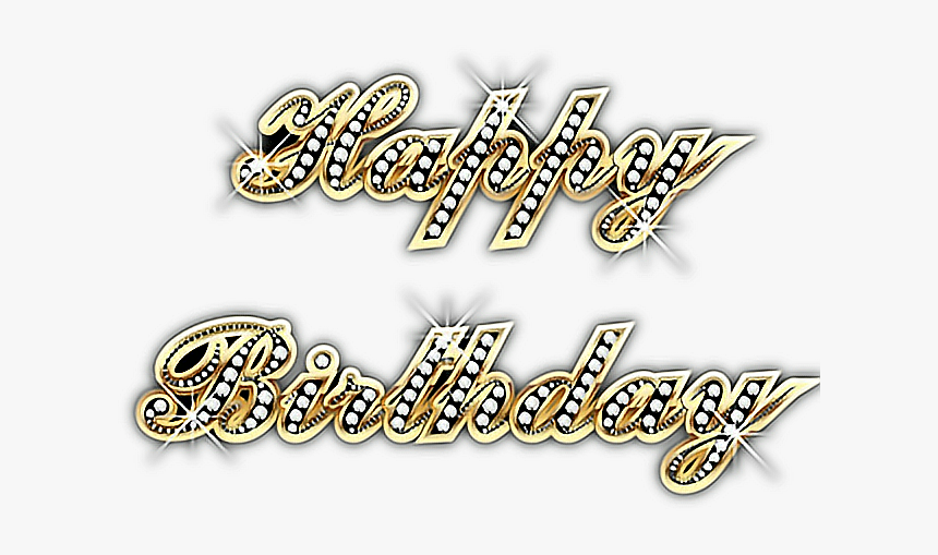 #happybirthday #gold #bling - Happy Birthday Wishes Bling, HD Png Download, Free Download