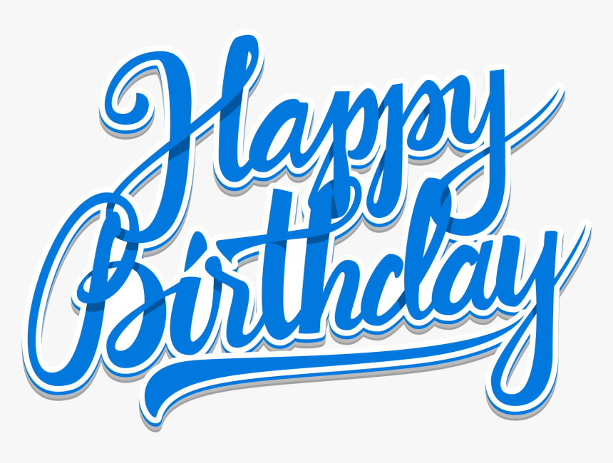 Happy Birthday Blue Images - Calligraphy, HD Png Download, Free Download