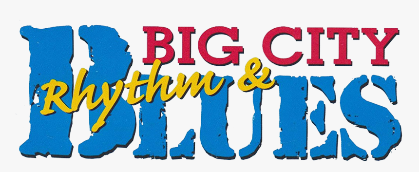 Big City Rythm And Blues Logo - Rhythm And Blues Logo, HD Png Download, Free Download