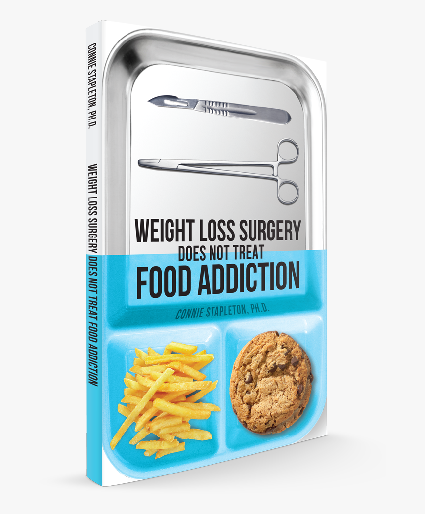 Wls-book - Weight Loss Surgery Does Not Treat Food Addiction, HD Png Download, Free Download