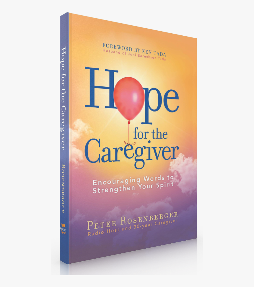 Hope For The Caregiver, HD Png Download, Free Download