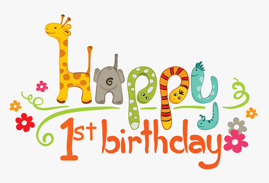 1st Birthday Png Transparent Image - Happy 1st Birthday Clip Art, Png Download, Free Download