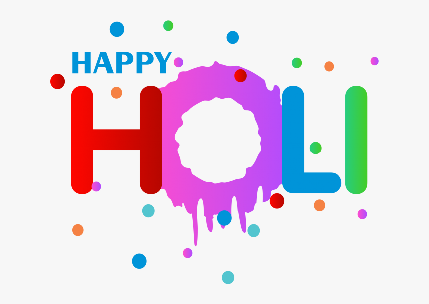Transparent Happy Holi Png - Full Hd Happy Holi Png, Png Download, Free Download