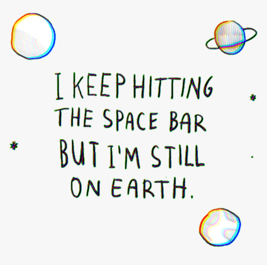Space Tumblr Quotes - Circle, HD Png Download, Free Download