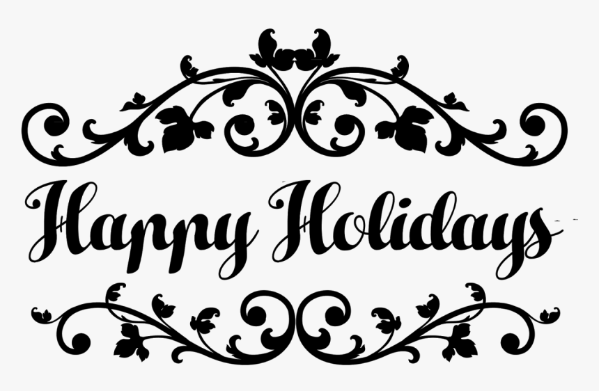 Transparent Happy Holidays Clipart Black And White - Happy Holidays Clipart Black And White, HD Png Download, Free Download