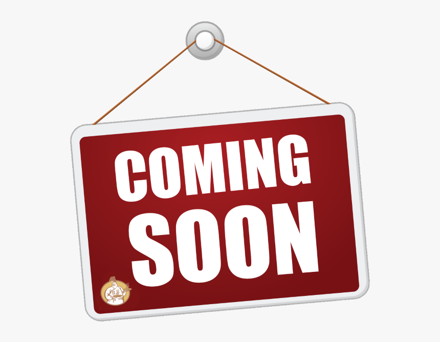 Coming-soon - Coming Soon Sign Transparent, HD Png Download, Free Download