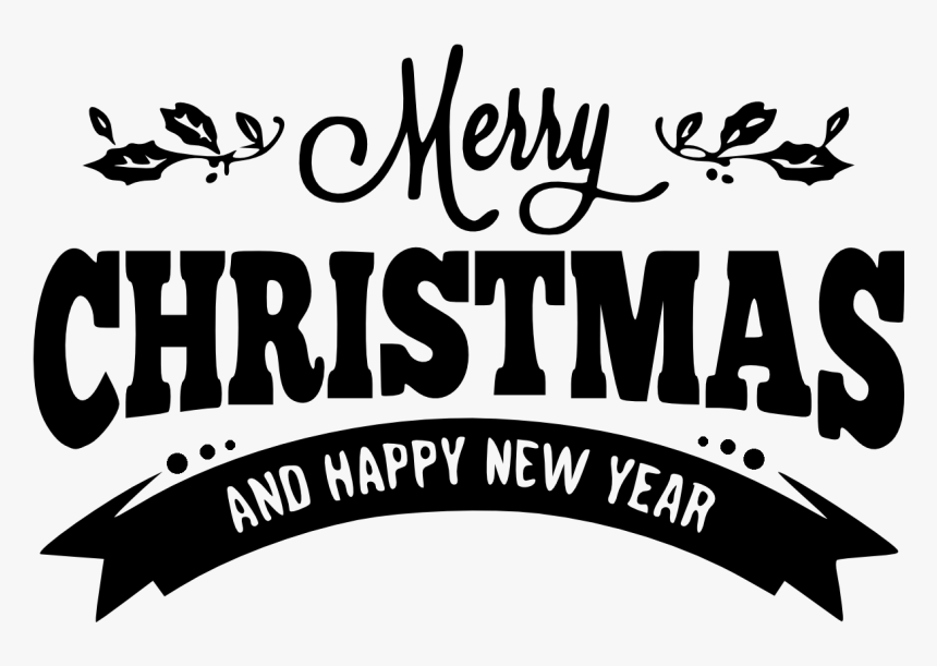 Merry Christmas And Happy New Year Printable Banner - Merry Christmas And Happy New Year .png, Transparent Png, Free Download