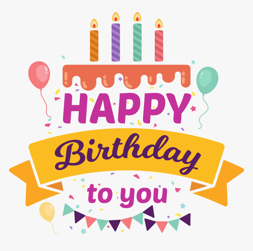 Birthday Candles Png Pic - Happy Birthday To You Vector Png, Transparent Png, Free Download