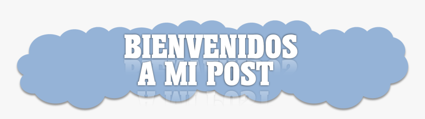 Bienvenidos A Mi Post Png, Transparent Png, Free Download