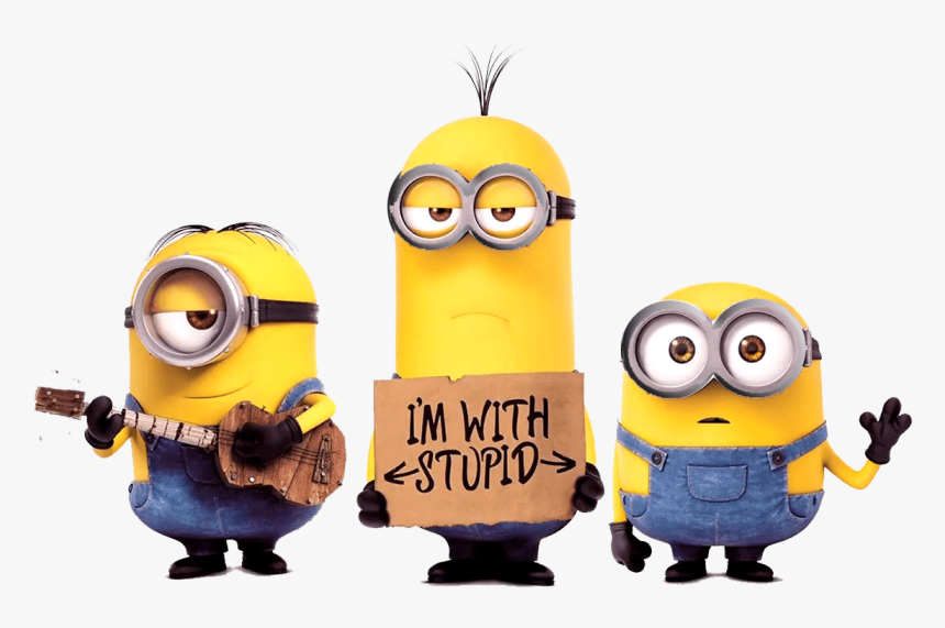 Minions Stupid Sign - Kevin Minion, HD Png Download, Free Download