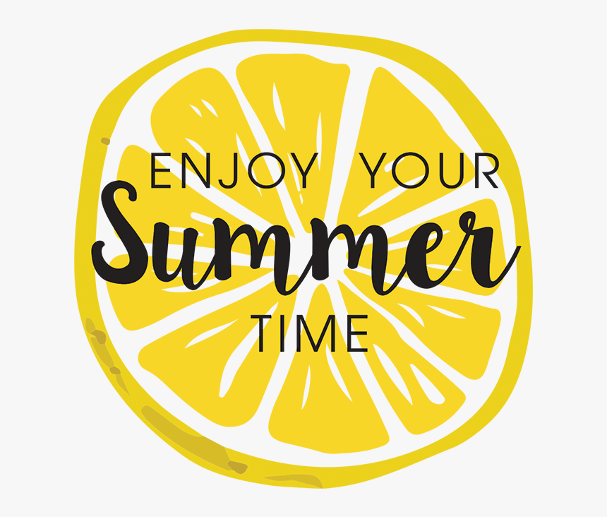 Enjoy Your Summer Time - Circle, HD Png Download, Free Download