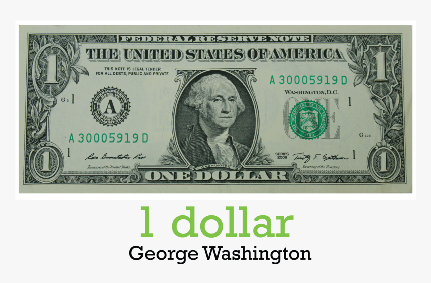 One Dollar Png - Did George Washington Do, Transparent Png, Free Download