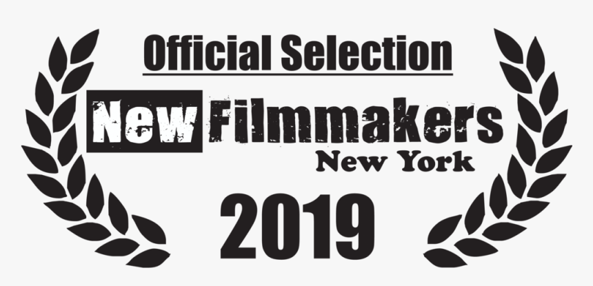 Newfilmmakers Laurels 2019 - Official Selection New Filmmakers New York 2018, HD Png Download, Free Download