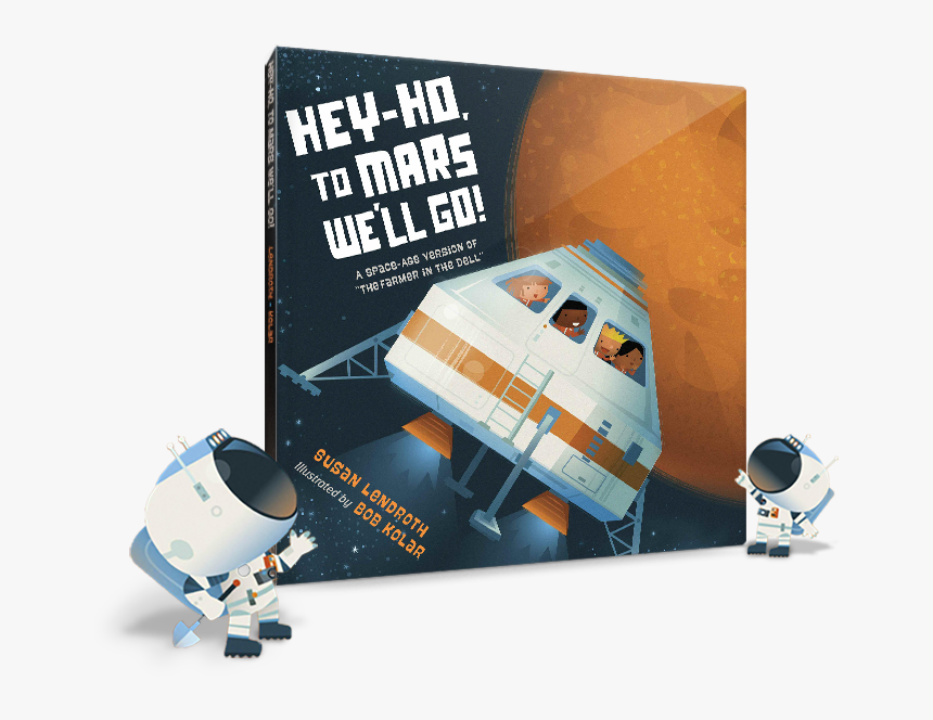 Hey-ho, To Mars We'll Go! A Space-age Version Of The, HD Png Download, Free Download