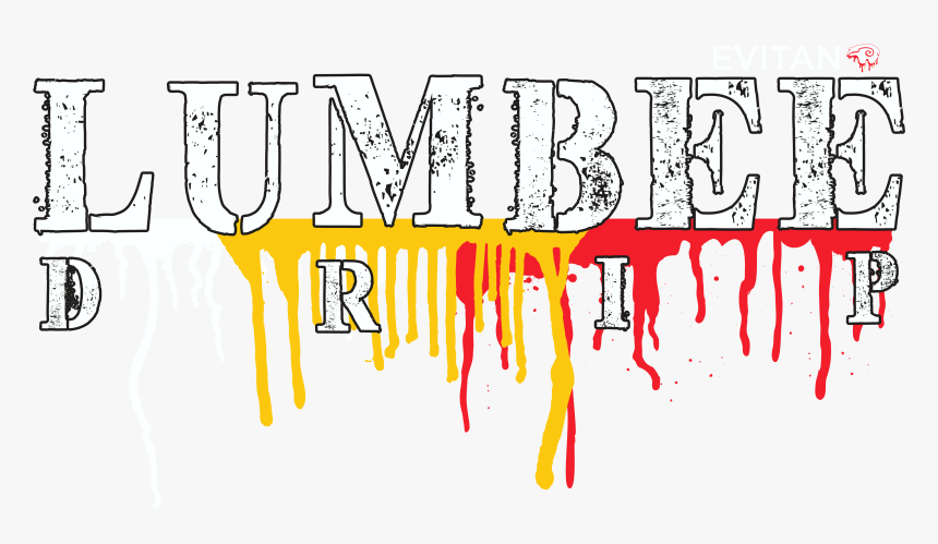 Image Of That Lumbee Drip - Graphic Design, HD Png Download, Free Download