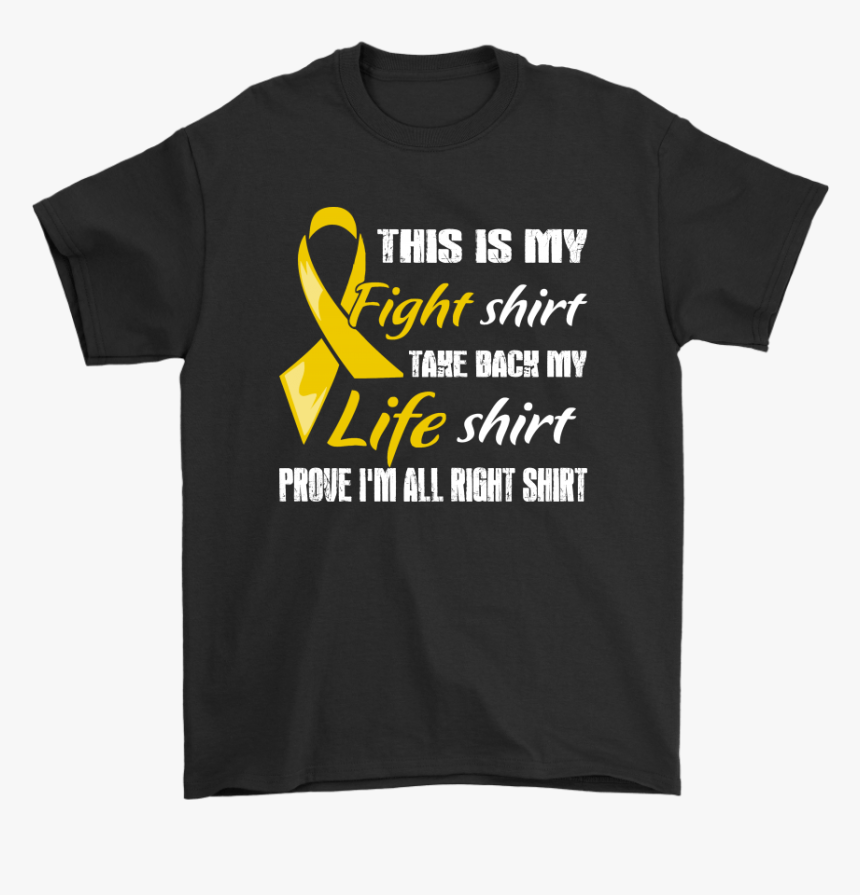Childhood Cancer Gold Ribbon My Fight Shirt My Life - Active Shirt, HD Png Download, Free Download