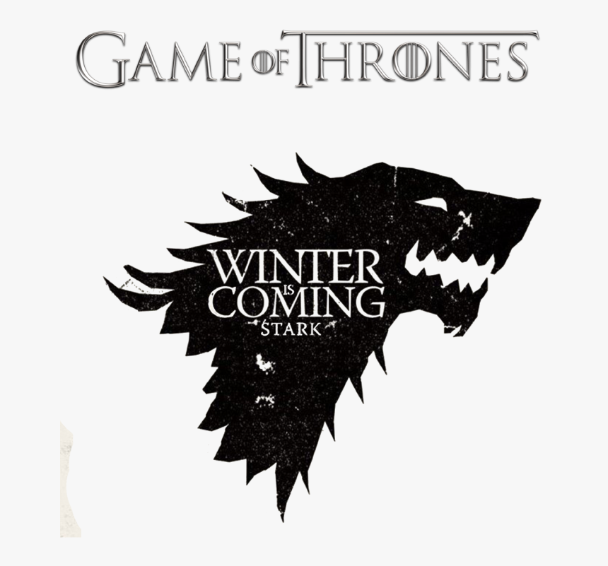 The Winter Is Coming Png - Winter Is Coming Vector, Transparent Png, Free Download