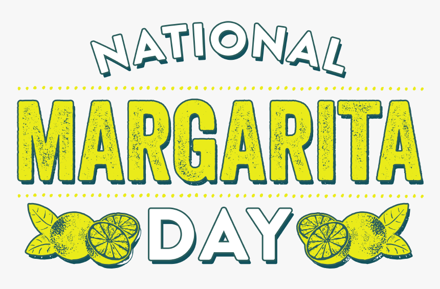 National Margarita Day National Margarita Day Png, Transparent Png