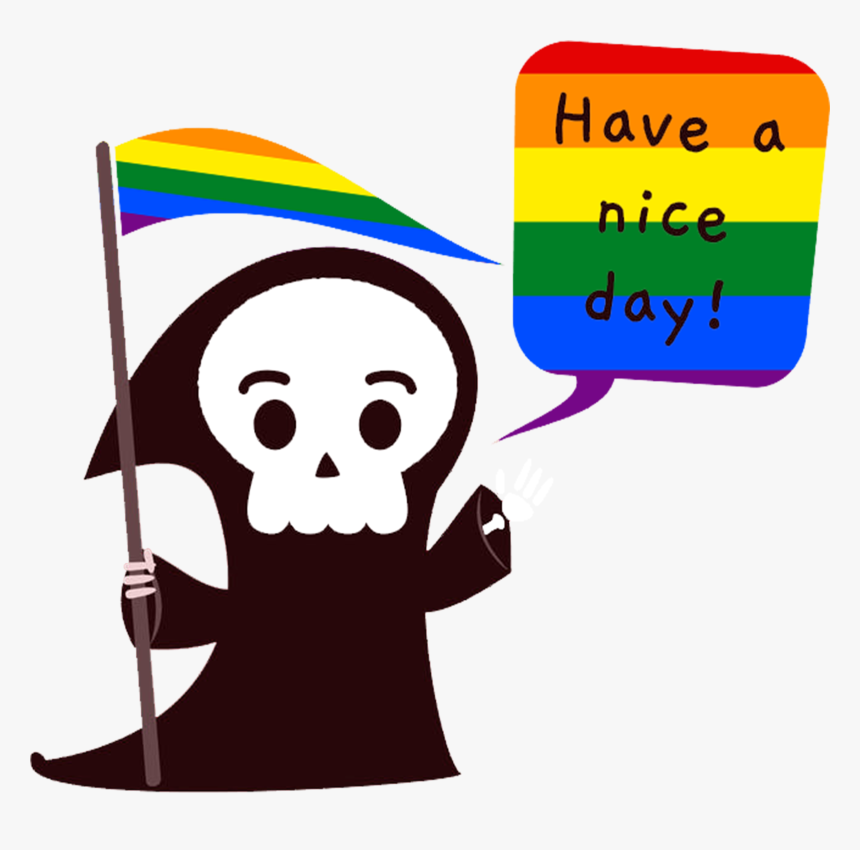 Transparent Reaper Png - Gay Have A Nice Day, Png Download, Free Download