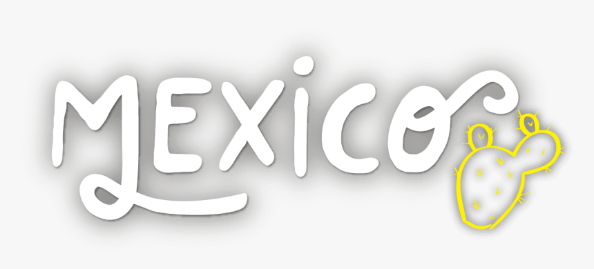 Mexico - Calligraphy, HD Png Download, Free Download