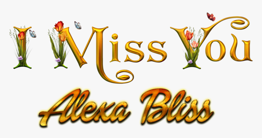 Alexa Bliss Missing You Name Png - Alexa Name Png, Transparent Png, Free Download
