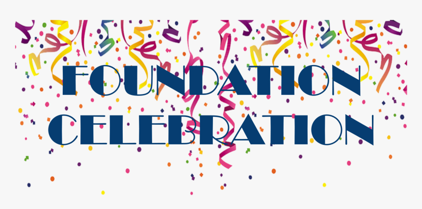 Foundation Celebration , Png Download - Graphic Design, Transparent Png, Free Download