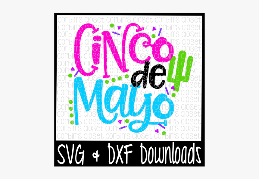 Free Cinco De Mayo Svg * Cinco De Mayo Cut File Crafter - Free Cinco De Mayo Svg, HD Png Download, Free Download