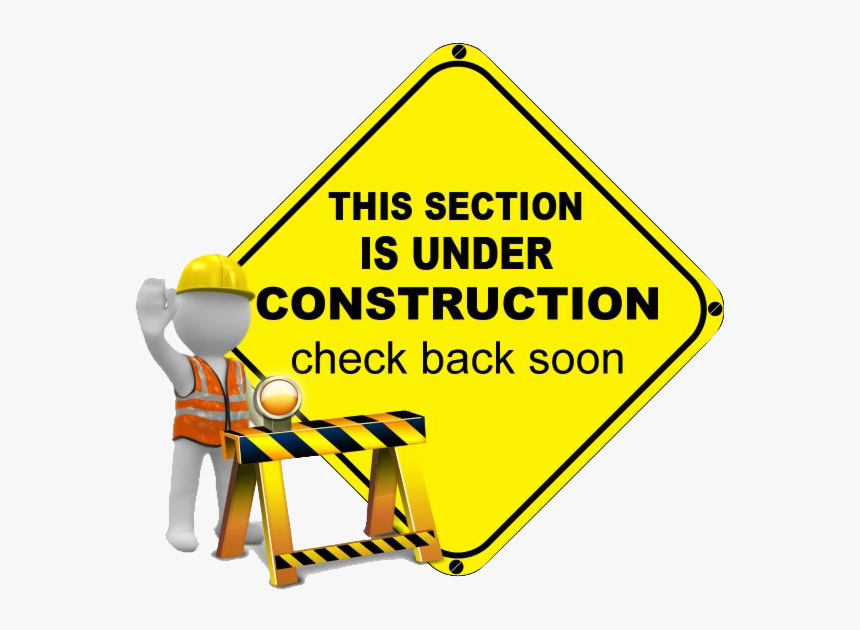 Construction Sign Png Free Download - Site Under Construction Png, Transparent Png, Free Download