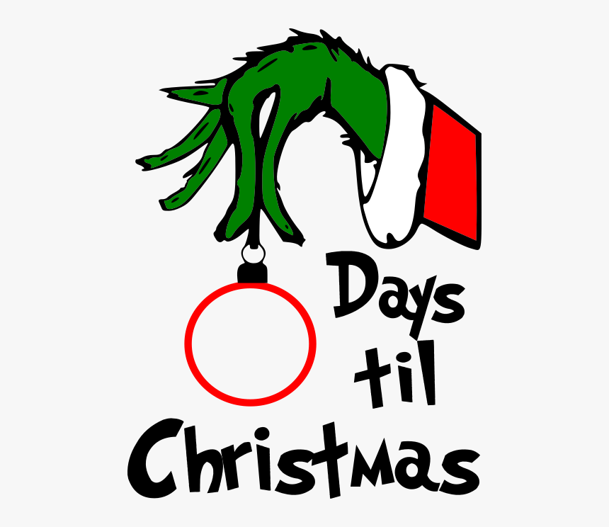 Grinch Days Till Christmas No Background - Grinch Days Till Christmas Svg, HD Png Download, Free Download