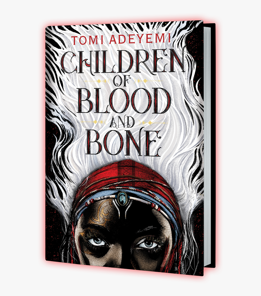 Children Of Blood And Bone - Tomi Adeyemi Children Of Blood And Bone, HD Png Download, Free Download