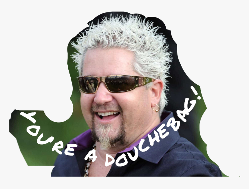 #yousadoosh #dooshbag #douchebag #guyfieri #douchecanoe - Guy Fieri, HD Png Download, Free Download