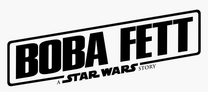 Boba Fett A Star Wars Story Logo Large Hi-res - Boba Fett A Star Wars Story Logo, HD Png Download, Free Download