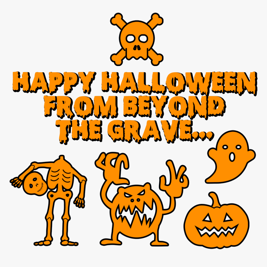 Happy Halloween From Beyond The Grave - Portable Network Graphics, HD Png Download, Free Download