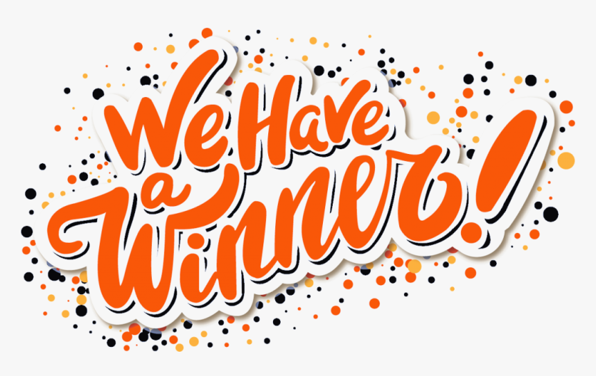 We Have A Winner, HD Png Download, Free Download