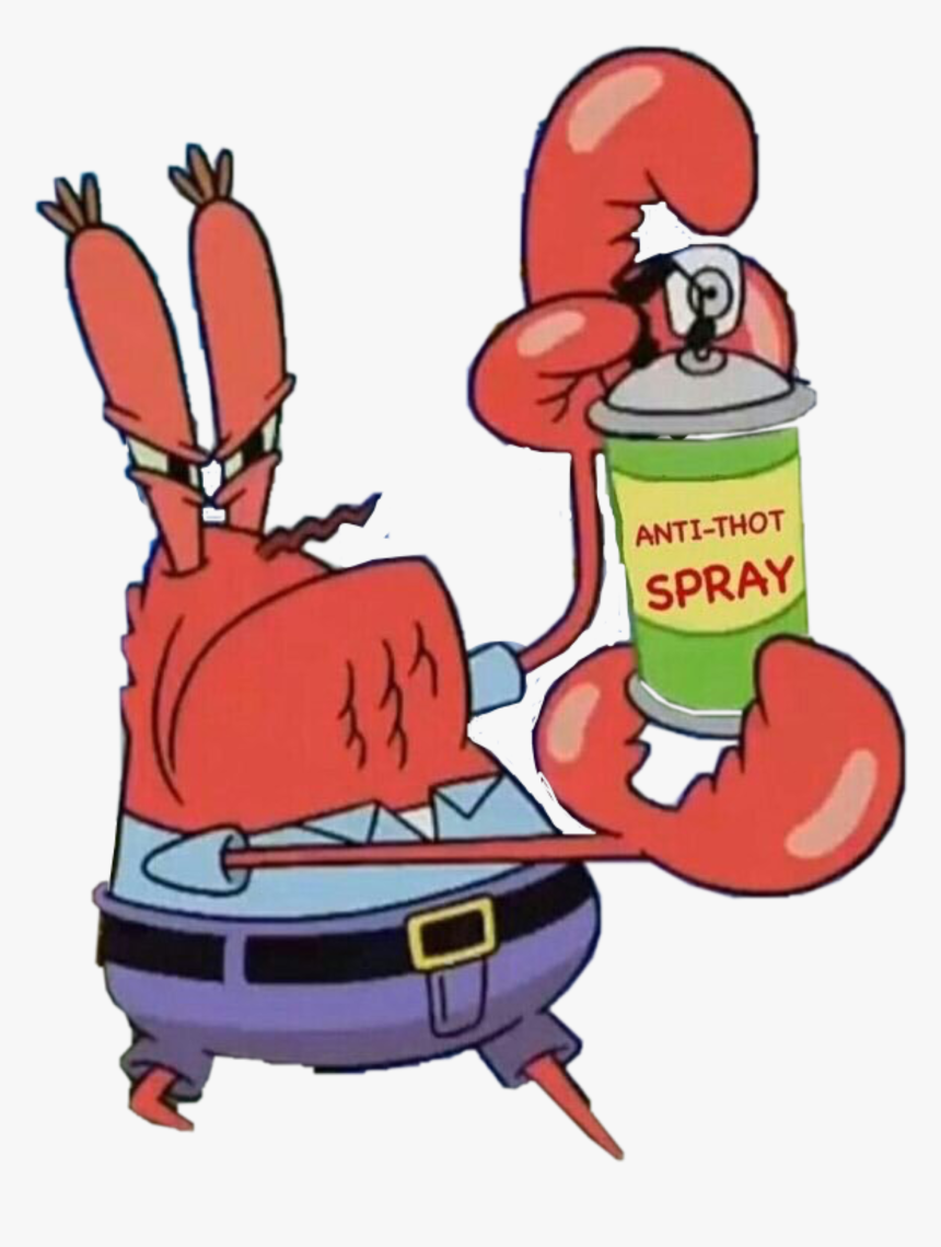 #mrkrabs #spongebob #squarepants #antithot #thot 😂😂 - Mr Krabs Anti Spray, HD Png Download, Free Download