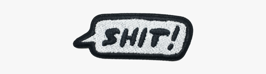 Shit Patch - Graphics, HD Png Download, Free Download