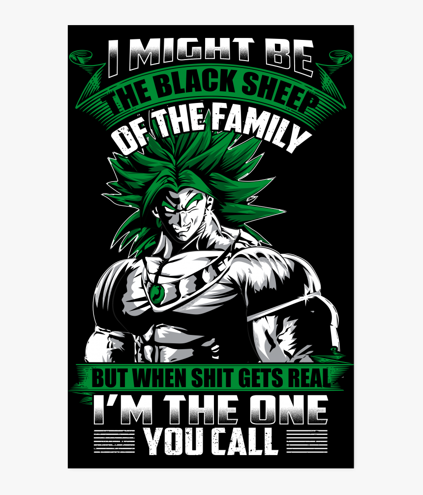 Broly Is Not A Black Sheep - May Be The Black Sheep, HD Png Download, Free Download