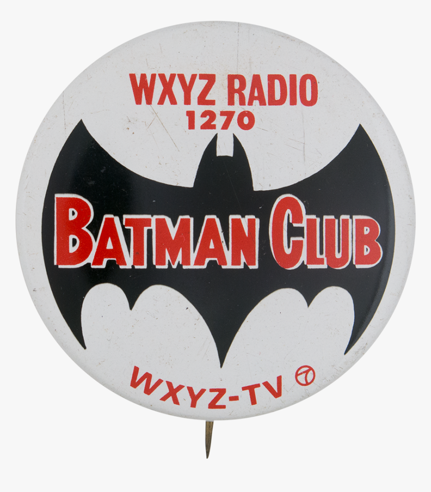 Wxyz Radio Batman Club Club Button Museum - Batman, HD Png Download, Free Download