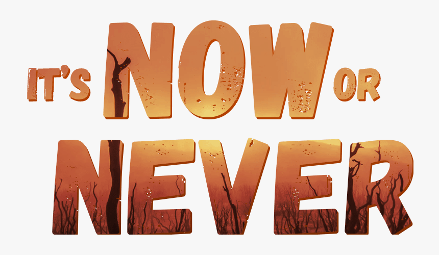 It"s Now Or Never - Illustration, HD Png Download, Free Download