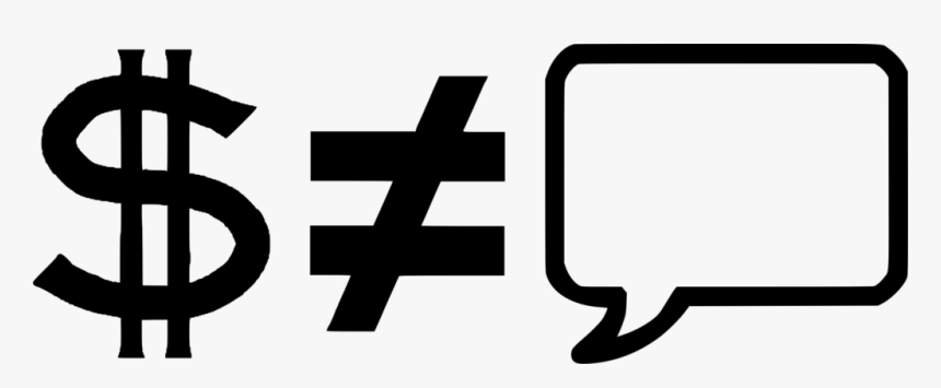 Kisscc0 Equals Sign Symbol Logo Money Is Not Speech - Nerovná Se Znak, HD Png Download, Free Download