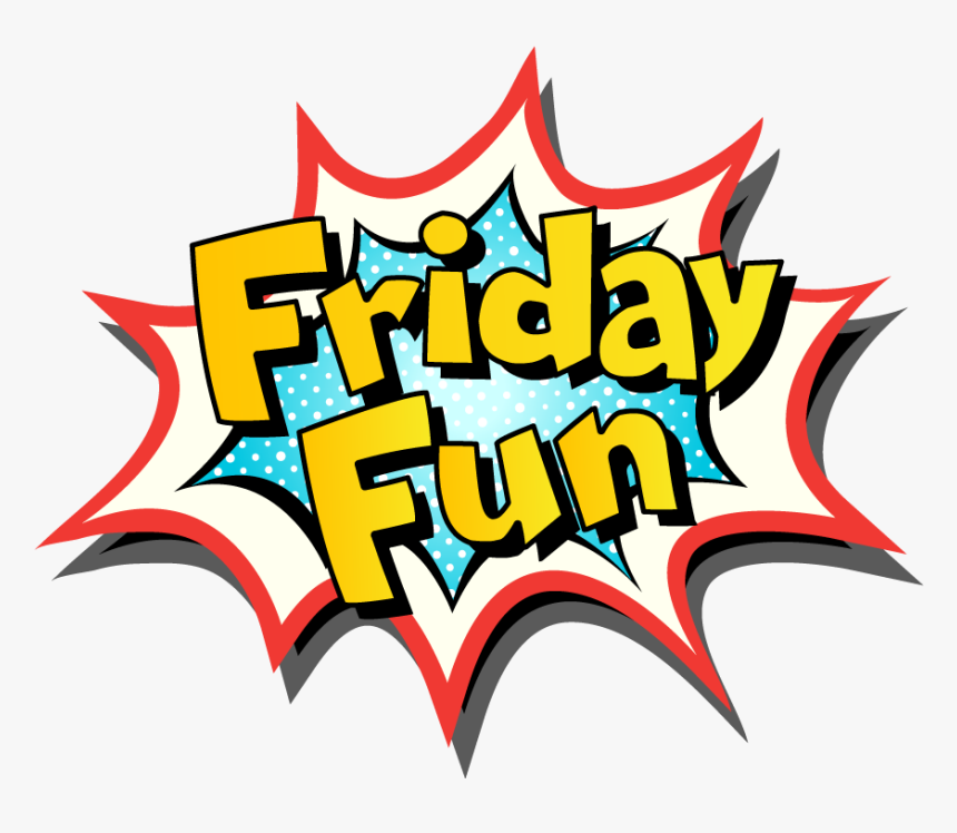 Fun Friday Clipart Free Download Best Fun Friday Clipart - Clip Art Fun Friday, HD Png Download, Free Download